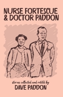 Nurse Fortescue and Doctor Paddon 1997667029 Book Cover