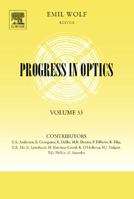 Progress in Optics, Volume 53 0444533605 Book Cover