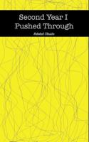 Second Year I Pushed Through 1721236090 Book Cover