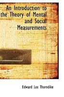 An Introduction To The Theory Of Mental And Social Measurements 1015991912 Book Cover