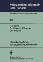 Klinikubergreifende Tumorverlaufsdokumentation: Zwischenbericht Aus Der Anlaufphase Des Tumorregisters Munchen 3540129006 Book Cover