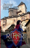 Ritari: Soturin synty (Finnish Edition) 9528084613 Book Cover