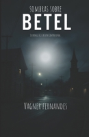 Sombras sobre Betel (Portuguese Edition) B0FJQXN4N4 Book Cover