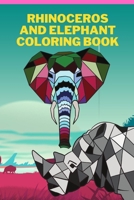 Rhinoceros and Elephant Coloring Book B09GXKVCN1 Book Cover