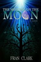 The Meeting on the Moon 0991424921 Book Cover
