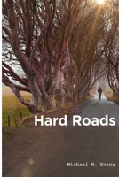 Hard Roads 1387818457 Book Cover