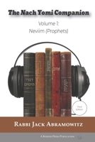 The Nach Yomi Companion: Volume 1: Neviim (Prophets) Third Edition B0BXMWW9YD Book Cover