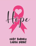 Hope: 100 Easy Puzzles in Large Print Cancer Awareness 1700161202 Book Cover