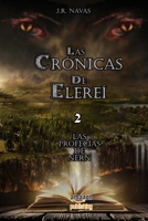 Las Cronicas de Elerei 2: Las Profecias de Nern 1507662653 Book Cover