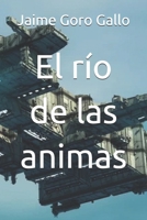 El río de las animas B0G64SS4VY Book Cover