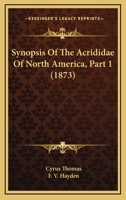 Synopsis of the Acrididae of North America [microform] 1164897527 Book Cover