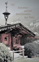 Schatten auf der Sonnenseite des Tales 3755760959 Book Cover
