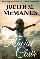 The Image of Rachel Clair 0578496178 Book Cover