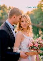 BERENICE et JONATHAN, l'improbable amour 2322090999 Book Cover
