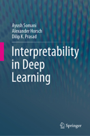 Interpretability in Deep Learning 303120638X Book Cover