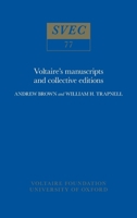 Voltaire's manuscripts and collective editions 0729401707 Book Cover