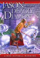 Jason and the Deadly Diamonds 1550503073 Book Cover