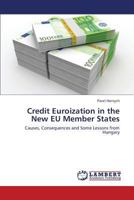 Credit Euroization in the New Eu Member States 3659409979 Book Cover