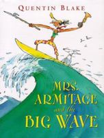 Mrs. Armitage and the Big Wave 1862302731 Book Cover