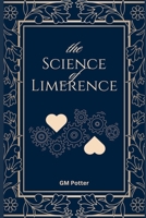 The Science of Limerence B0FTMJ7GPQ Book Cover