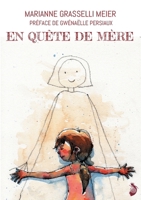 En Quête de Mère: Elle n'avait pas d'âge (French Edition) 3759731074 Book Cover