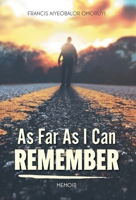 As Far As I Can Remember: A Memoir 1039140009 Book Cover
