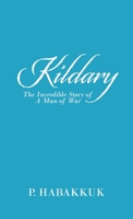 Kildary: The Incredible Story of a Man of War 1543762395 Book Cover