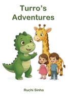 Turro's Adventures B0GTCVB9HS Book Cover