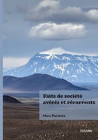 Faits de société avérés et récurrents (French Edition) 2414802502 Book Cover