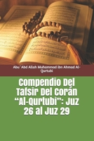 Compendio Del Tafsir Del Cor�n Al-Qurtubi: Juz 26 al Juz 29 B095GDFF3B Book Cover