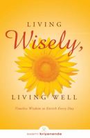 Living Wisely , Living Well 1565892615 Book Cover