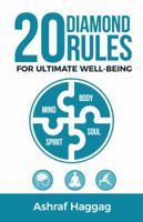 20 Diamond Rules for Ultimate Well-being 1644679884 Book Cover