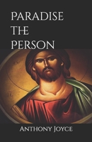 Paradise the Person B0F1TSV3PZ Book Cover