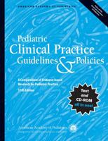 Pediatric Clinical Practice Guidelines & Policies: A Compendium of Evidence-based Research for Pediatric Practice 1581102453 Book Cover
