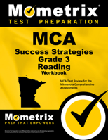 MCA Success Strategies Grade 3 Reading Workbook: Comprehensive Skill Building Practice for the Minnesota Comprehensive Assessments 1630940321 Book Cover