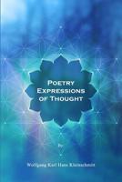 Poetry Expressions of Thought 1480986216 Book Cover