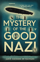 The Good Nazi 1805336428 Book Cover