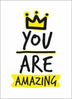 You Are Amazing 1449487114 Book Cover