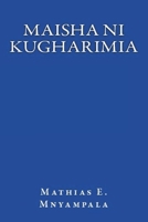 Maisha ni kugharimia: French edition 1716425816 Book Cover