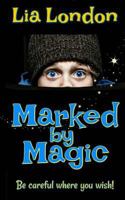 Marked by Magic B085HNZSND Book Cover