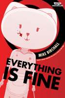 Everything is Fine Volume One: A WEBTOON Unscrolled Graphic Novel 1990259774 Book Cover