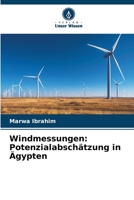 Windmessungen: Potenzialabschätzung in Ägypten (German Edition) 6209304931 Book Cover