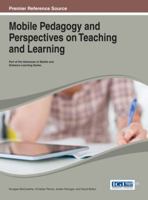 Mobile Pedagogy and Perspectives on Teaching and Learning 1466643331 Book Cover