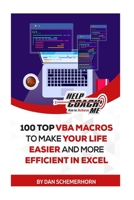 100 Top VBA Macros to Make Your Life Easier and More Efficient in Excel 1725691221 Book Cover