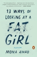 13 Ways of Looking at a Fat Girl 0143194798 Book Cover