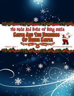 Santa and the Business of Being Santa: The Nuts & Bolts of Being Santa 1547248149 Book Cover