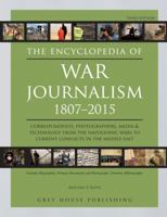 Encyclopedia of War Journalism, Third Edition 1619257459 Book Cover