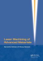 Laser Machining of Advanced Materials 1032926015 Book Cover