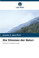 Die Stimmen der Natur:: Ökologische Begegnungen (German Edition) 6206827038 Book Cover