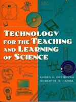 Technology for Teaching and Learning of Science 0205162878 Book Cover